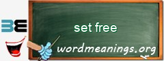 WordMeaning blackboard for set free